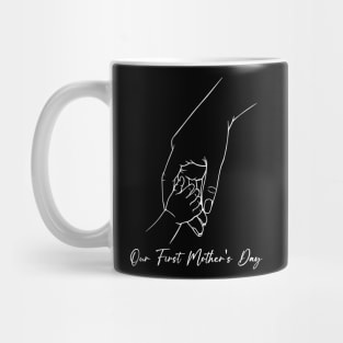 Our First Mother's Day Mug
